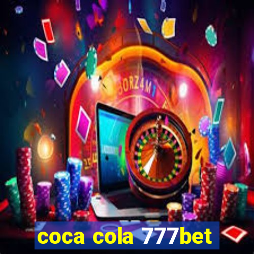 coca cola 777bet